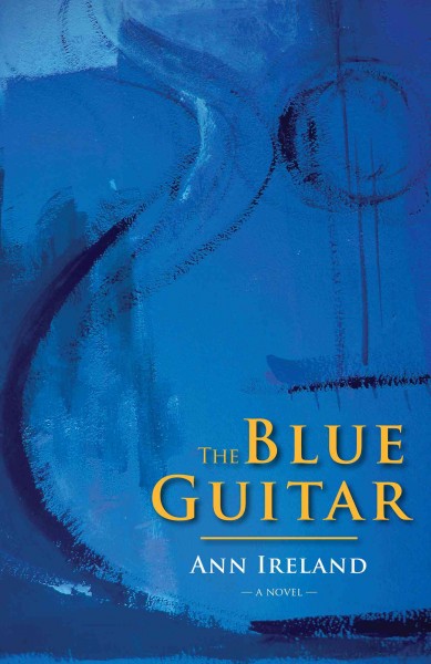 The blue guitar [electronic resource] / Ann Ireland.