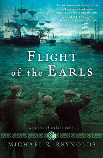 Flight of the Earls [electronic resource] : An Heirs of Ireland Novel