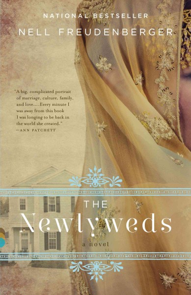 The newlyweds [electronic resource]  : a novel / Nell Freudenberger.