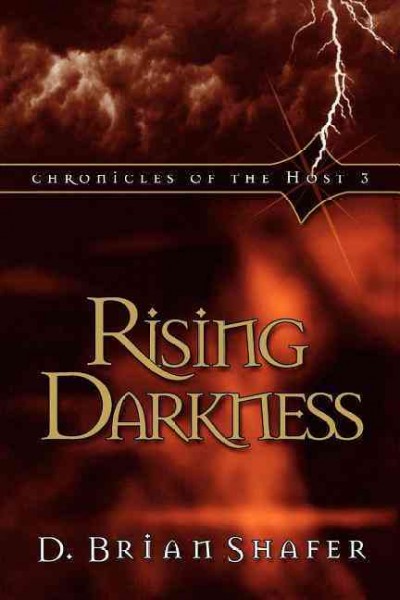 Rising darkness / D. Brian Shafer.