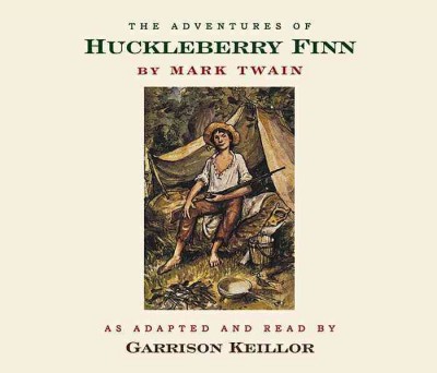 The adventures of Huckleberry Finn / by Mark Twain