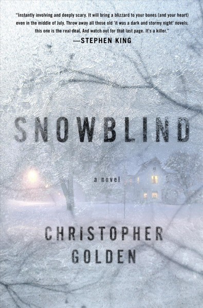 Snowblind / Christopher Golden.