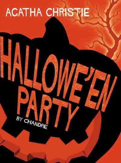 Hallowe'en party / [based on the novel by] Agatha Christie ; by Chandre.