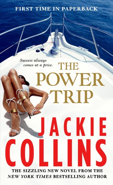The Power Trip / Jackie Collins.