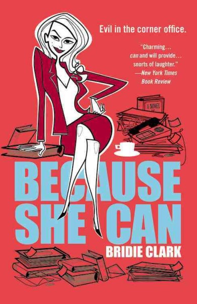 Because she can [sound recording (CD)] / written by Bridie Clark ; read by Mary Birdsong.