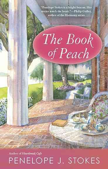 The book of Peach / Penelope J. Stokes.