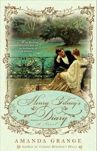 Henry Tilney's diary / Amanda Grange.