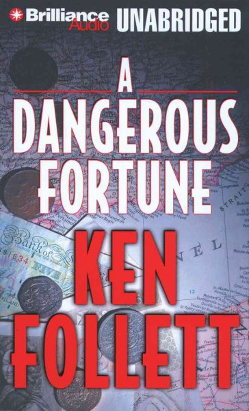 A dangerous fortune [sound recording] / Ken Follett.