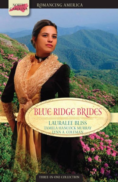 Blue Ridge Brides Three-in-One Collection Lauralee Bliss