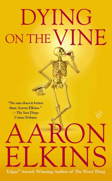 Dying on the vine / Aaron Elkins.