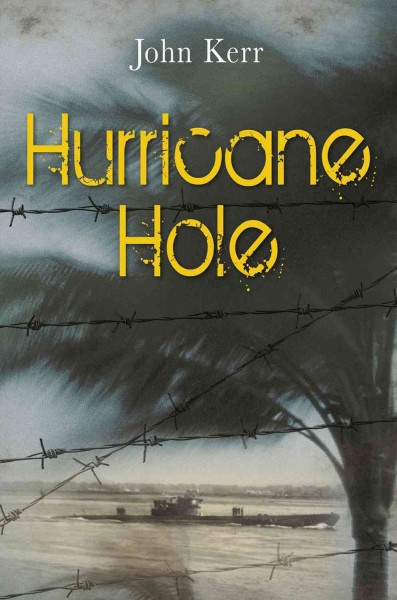 Hurricane hole [electronic resource] / John Kerr.
