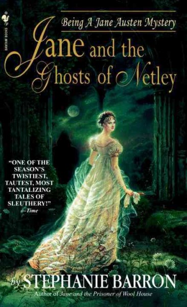 Jane and the ghosts of Netley: Bk. 07 Jane Austen mystery / by Stephanie Barron.
