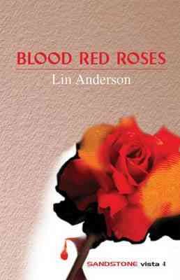 Blood Red Roses / Lin Anderson.