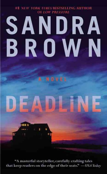 Deadline [large] [text (large print)] / Sandra Brown.