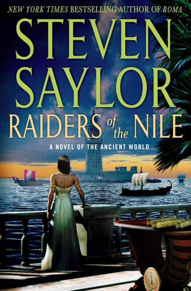 Raiders of the Nile : a novel of the ancient world / Steven Saylor.