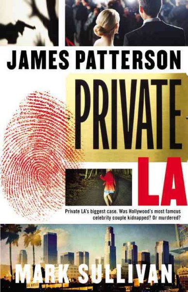 Private L.A. (digital audio player)  [sound recording] / James Patterson ; Mark Sullivan.