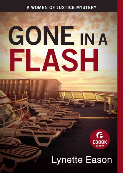 Gone in a flash [electronic resource] / Lynette Eason.