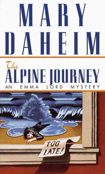 The Alpine journey [electronic resource] / Mary Daheim.