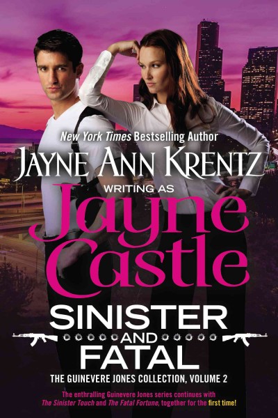 Sinister and fatal / Jayne Castle.