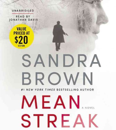 Mean streak : a novel / Sandra Brown.