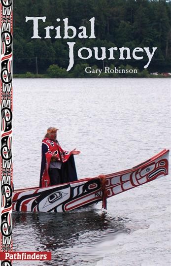 Tribal journey / Gary Robinson.