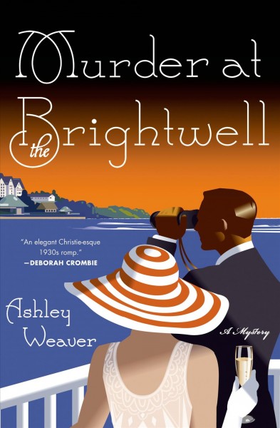 Murder at the Brightwell / Ashley Weaver.