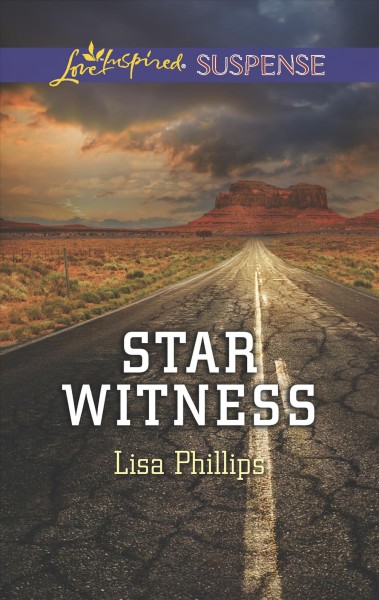 Star witness / Lisa Phillips.