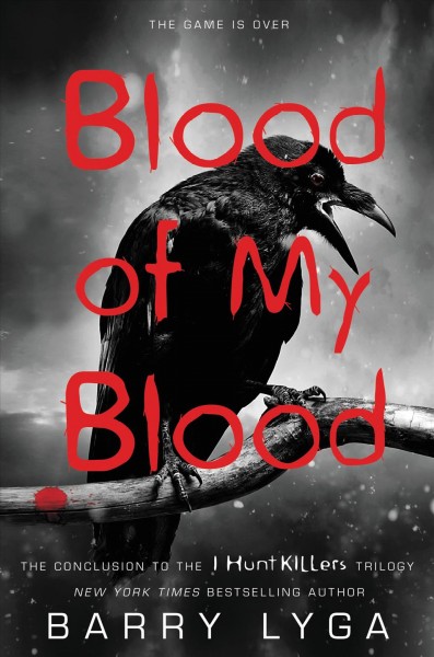Blood of my blood / Barry Lyga.