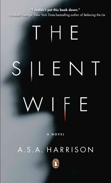 The Silent Wife / A. S. A. Harrison.