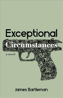 Exceptional circumstances / James Bartleman.