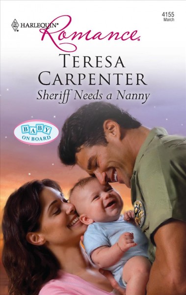 Sheriff needs a nanny [Book] / Teresa Carpenter.