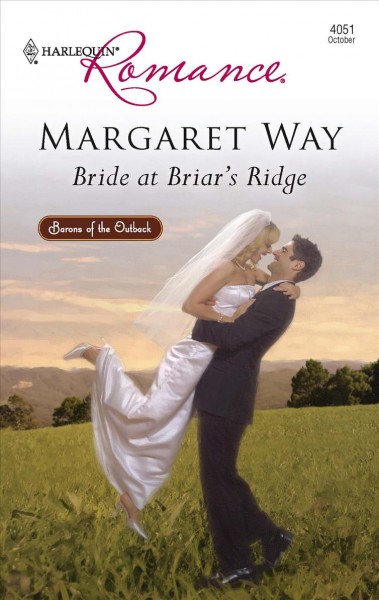 Bride at Briar's Ridge [Book] / Margaret Way.