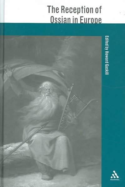 The reception of Ossian in Europe [electronic resource] / edited by Howard Gaskill.