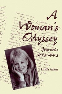 A woman's odyssey [electronic resource] : journals, 1976-1992 / Linda Aaker.