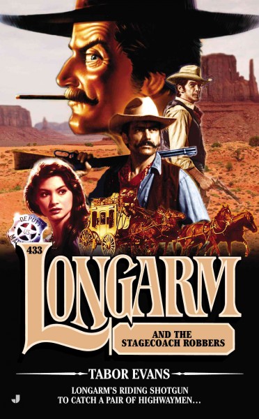 Longarm and the stagecoach robbers / Tabor Evans.