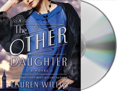 The other daughter  [sound recording (CD)] / written by Lauren Willig ; read by Nicola Barber.