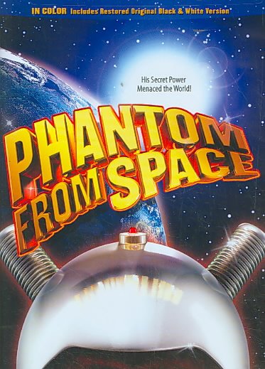 Phantom from space / producer and director, W. Lee Wilder ; screenplay, Bill Raynor and Myles Wilder.