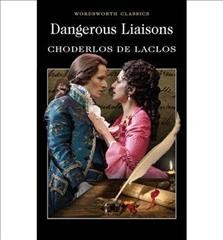 Dangerous liaisons / Choderlos de Laclos ; with an introduction by David Elllis, translation from the French by Ernest Dowson, illustrations by Chas Laborde.