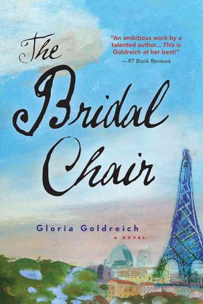 The bridal chair : a novel / Gloria Goldreich.