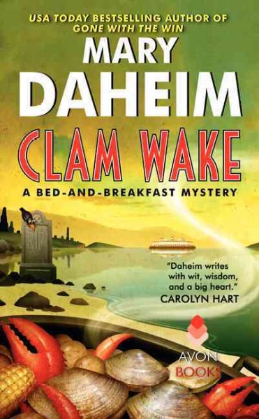 Clam wake : a bed-and-breakfast mystery / Mary Daheim.