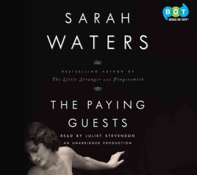 The paying guests [sound recording] / Sarah Waters.