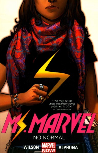 Ms. Marvel. No normal / writer, G. Willow Wilson ; artist, Adrian Alphona ; color artist, Ian Herring ; letterer, Joe Caramagna.