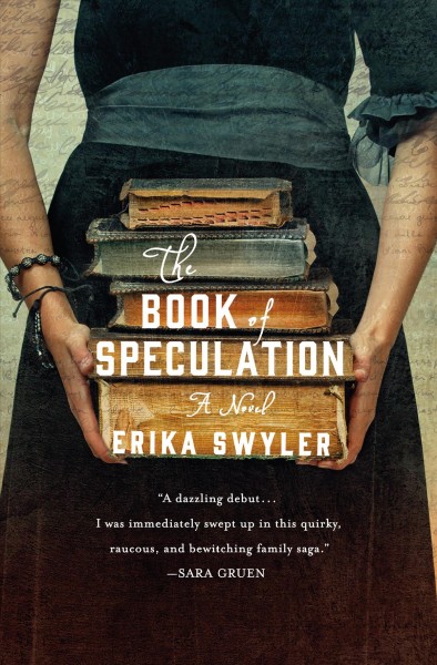 The book of speculation / Erika Swyler ; with illustrations by the author.