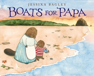 Boats for Papa / Jessixa Bagley.