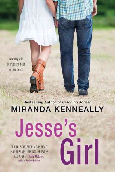 Jesse's girl / Miranda Kenneally.