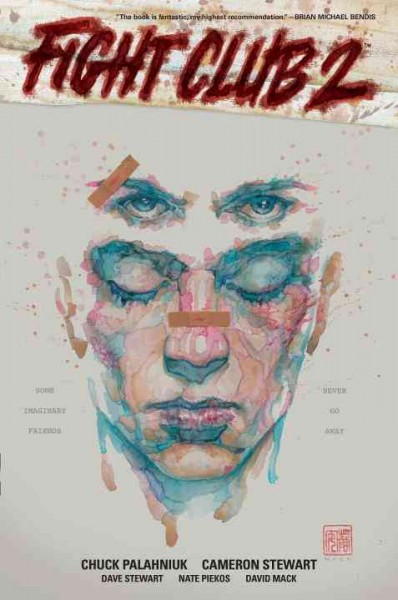 Fight Club 2 : the tranquility gambit / story by Chuck Palahniuk ; art by Cameron Stewart ; colors by Dave Stewart ; letters and logo by Nate Piekos of Blambot ; covers and chapter break art by David Mack.