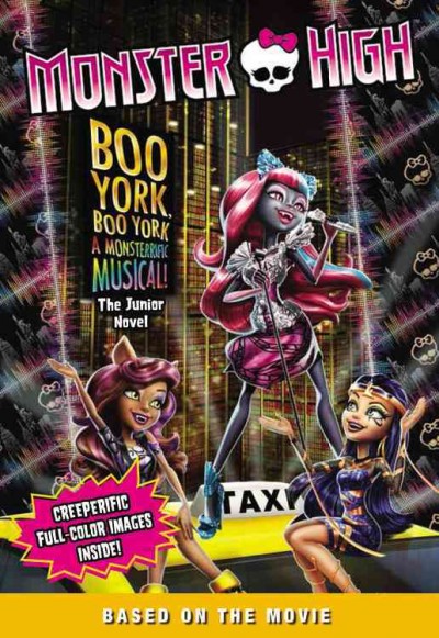 Boo York, Boo York : a monsterrific musical! : the junior novel / adapted by Perdita Finn ; based on the screenplay by Keith Wagner.
