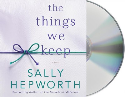 The things we keep / Sally Hepworth.