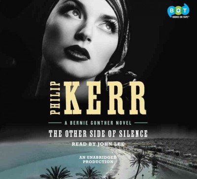 The other side of silence / Philip Kerr.
