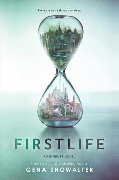 Firstlife / by Gena Showalter.